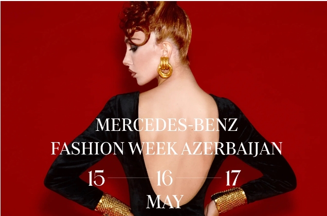 В Баку состоится первый сезон Mercedes-Benz Fashion Week Azerbaijan!
 